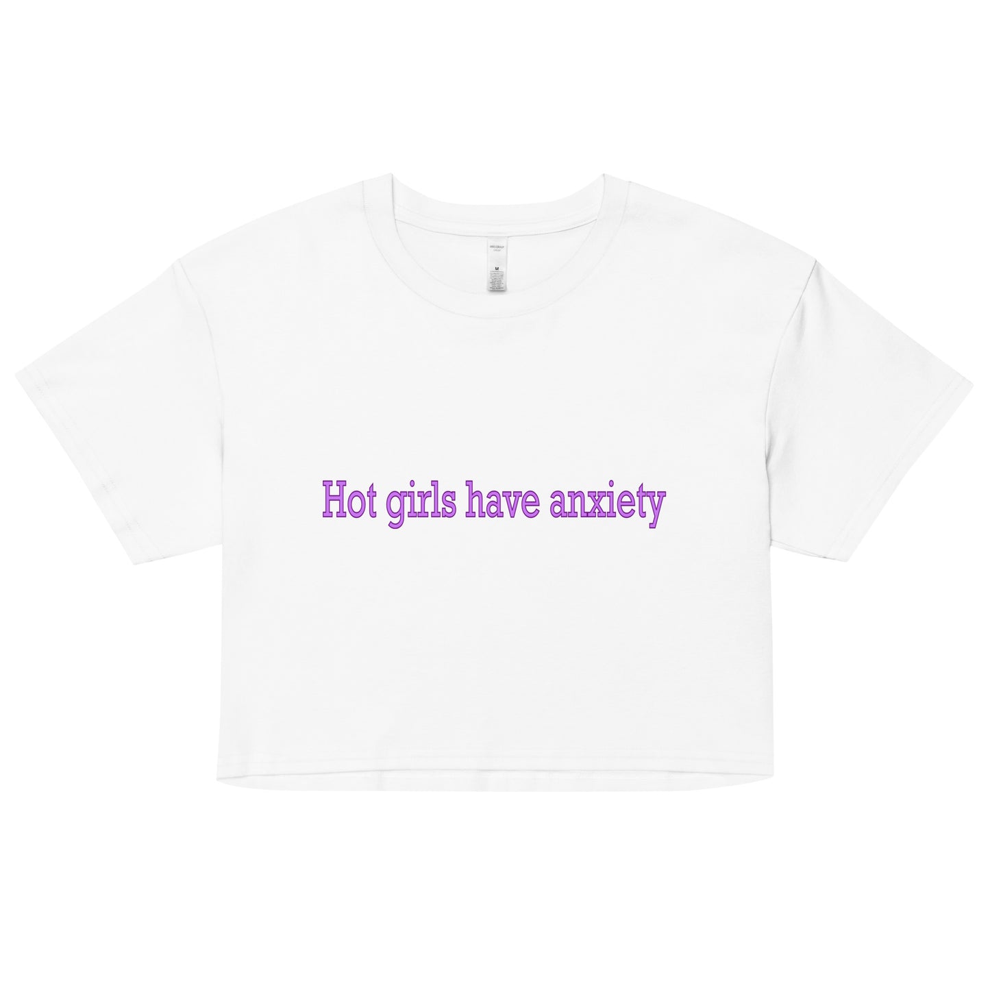 Hot girls anxiety crop top